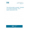 UNE EN 16245-3:2014 Fibre-reinforced plastic composites - Declaration of raw material characteristics - Part 3: Specific requirements for fibre