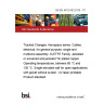 BS EN 4612-003:2019 - TC Tracked Changes. Aerospace series. Cables, electrical, for general purpose, single and multicore assembly. XLETFE Family. Jacketed or screened and jacketed Tin plated copper. Operating temperatures, between 65 °C and 135 °C. Single extruded wall for open applications, with jacket without screen. UV laser printable. Product standard