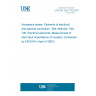 UNE EN 2591-705:2001 Aerospace series- Elements of electrical and optional connection- Test methods- Part 705: Electrical elements- Measurement of stub input impendance of couplers. (Endorsed by AENOR in April of 2002.)