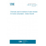 UNE EN 12173:2013 Chemicals used for treatment of water intended for human consumption - Sodium fluoride