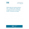 UNE EN 840-1:2021 Mobile waste and recycling containers - Part 1: Containers with 2 wheels with a capacity up to 400 l for comb lifting devices - Dimensions and design