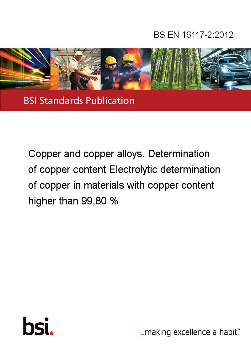 BS EN 16117-2:2012 Copper And Copper Alloys. Determination Of Copper ...