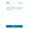 UNE 80115:2024 Cement testing methods. Physical analysis. Determination of dry fluidity and apparent density of cement.