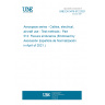 UNE EN 3475-512:2021 Aerospace series - Cables, electrical, aircraft use - Test methods - Part 512: Flexure endurance (Endorsed by Asociación Española de Normalización in April of 2021.)