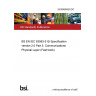 24/30489429 DC BS EN IEC 63563-5 Qi Specification version 2.0 Part 5. Communications Physical Layer (Fast track)