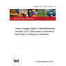 BS EN ISO 11357-3:2018 - TC Tracked Changes. Plastics. Differential scanning calorimetry (DSC) Determination of temperature and enthalpy of melting and crystallization