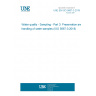 UNE EN ISO 5667-3:2019 Water quality - Sampling - Part 3: Preservation and handling of water samples (ISO 5667-3:2018)