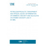 UNE EN ISO 3104:1996 Petroleum products - Transparent and opaque liquids - Determination of kinematic viscosity and calculation of dynamic viscosity (ISO 3104:1994)