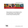 BS EN 12390-15:2019 Testing hardened concrete Adiabatic method for the determination of heat released by concrete during its hardening process