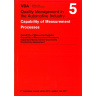 VDA 5 - Measurement and Inspection Processes. Capability, Planning and Management