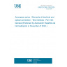 UNE EN 2591-100:2024 Aerospace series - Elements of electrical and optical connection - Test methods - Part 100: General (Endorsed by Asociación Española de Normalización in November of 2024.)