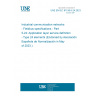 UNE EN IEC 61158-5-24:2023 Industrial communication networks - Fieldbus specifications - Part 5-24: Application layer service definition - Type 24 elements (Endorsed by Asociación Española de Normalización in May of 2023.)