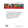 24/30487718 DC BS EN ISO 19014-3 Earth-moving machinery - Functional safety Part 3: Environmental performance and test requirements of electronic and electrical components used in safety-related parts of the control system