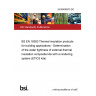 24/30499575 DC BS EN 16383 Thermal insulation products for building applications - Determination of the water tightness of external thermal insulation composite kits with a rendering system (ETICS kits)