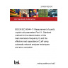 24/30501926 DC BS EN IEC 60444-11 Measurement of quartz crystal unit parameters Part 11: Standard method for the determination of the load resonance frequency fL and the effective load capacitance CLeff using automatic network analyzer techniques and error correction