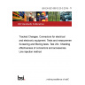 BS EN IEC 60512-23-3:2019 - TC Tracked Changes. Connectors for electrical and electronic equipment. Tests and measurements Screening and filtering tests. Test 23c: Shielding effectiveness of connectors and accessories. Line injection method