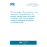 UNE EN ISO 19337:2024 Nanotechnologies - Characteristics of working suspensions of nano-objects for in vitro assays to evaluate inherent nano-object toxicity (ISO 19337:2023) (Endorsed by Asociación Española de Normalización in November of 2024.)