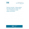 UNE CEN/TS 927-12:2024 Paints and varnishes - Coating materials and coating systems for exterior wood - Part 12: Ultraviolet and visible radiation transmittance