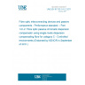 UNE EN 61753-141-2:2011 Fibre optic interconnecting devices and passive components - Performance standard -- Part 141-2: Fibre optic passive chromatic dispersion compensator using single-mode dispersion compensating fibre for category C - Controlled environments (Endorsed by AENOR in September of 2011.)