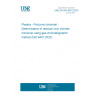 UNE EN ISO 6401:2023 Plastics - Poly(vinyl chloride) - Determination of residual vinyl chloride monomer using gas-chromatographic method (ISO 6401:2022)