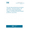 UNE EN 61753-381-2:2016 Fibre optic interconnecting devices and passive components - Performance standard - Part 381-2: Cyclic arrayed waveguide grating - Category C (controlled environment) (Endorsed by AENOR in June of 2016.)