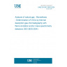 UNE EN ISO 2620:2024 Analysis of natural gas - Biomethane - Determination of VOCs by thermal desorption gas chromatography with flame ionization and/or mass spectrometry detectors (ISO 2620:2024)