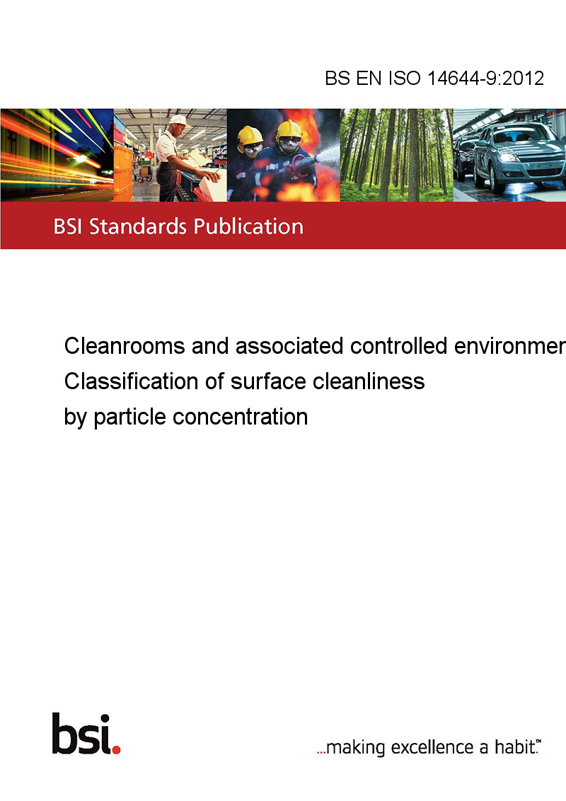 BS EN ISO 14644-9:2012 Cleanrooms And Associated Controlled ...