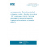 UNE EN 4165-001:2017 Aerospace series - Connectors, electrical, rectangular, modular - Operating temperature 175 °C continuous - Part 001: Technical specification (Endorsed by Asociación Española de Normalización in November of 2017.)