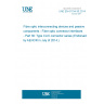 UNE EN 61754-30:2014 Fibre optic interconnecting devices and passive components - Fibre optic connector interfaces - Part 30: Type CLIK connector series (Endorsed by AENOR in July of 2014.)