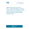 UNE EN 61249-4-1:2008 Materials for interconnecting structures -- Part 4-1: Sectional specification set for prepreg materials, unclad (for the manufacture of multilayer boards) - Epoxide woven E-glass prepreg of defined flammability. (Endorsed by AENOR in September of 2008.)