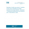 UNE EN ISO 11139:2020/A1:2024 Sterilization of health care products - Vocabulary of terms used in sterilization and related equipment and process standards - Amendment 1: Amended and additional terms and definitions (ISO 11139:2018/Amd 1:2024)