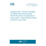 UNE EN 3218-005:2006 Aerospace series - Connectors, rectangular, with metallic shells and screw-locking - Part 005: Plug with non-removable size 22 solder contacts - Product standard (Endorsed by AENOR in July of 2006.)