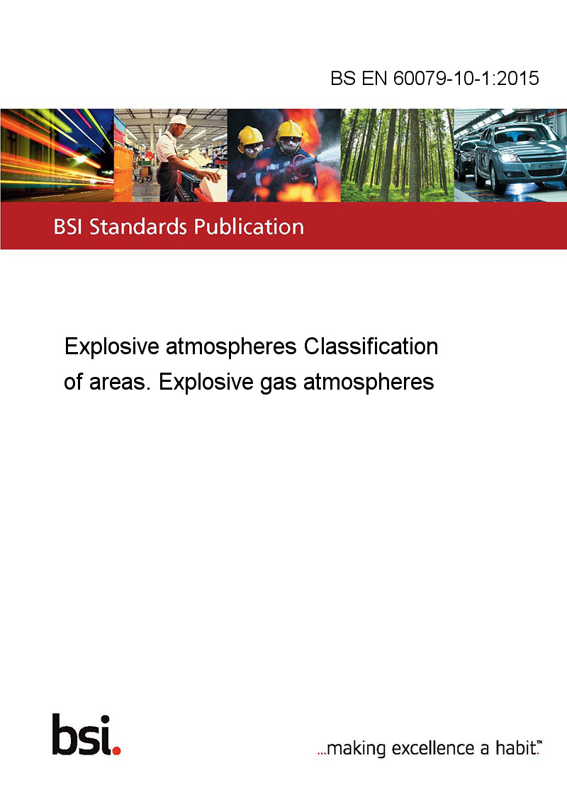 BS EN 60079-10-1:2015 Explosive Atmospheres Classification Of Areas ...