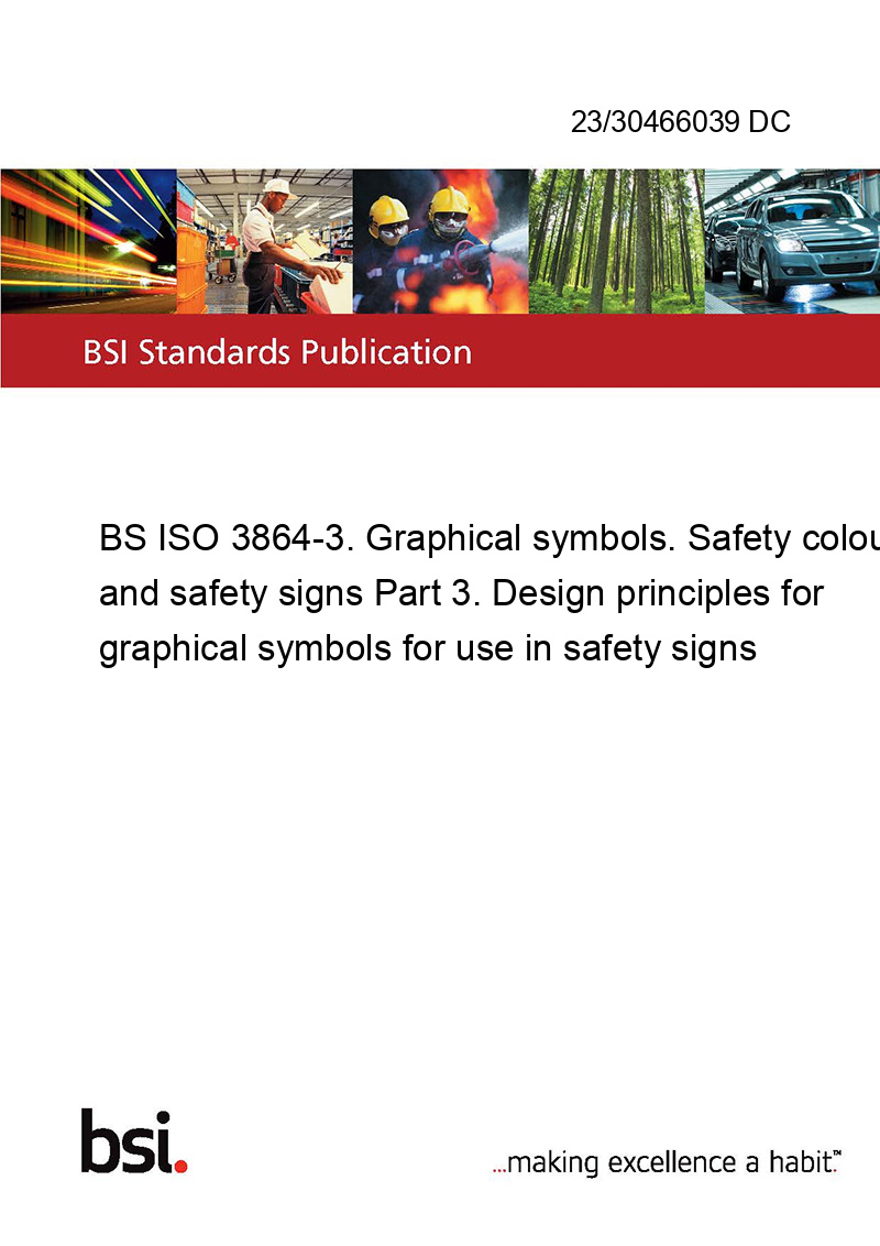 23/30466039 DC BS ISO 3864-3. Graphical Symbols. Safety Colours And ...