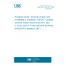 UNE EN 3155-057:2006 Aerospace series - Electrical contacts used in elements of connection - Part 057: Contacts, electrical, female, thermocouple NiCr, type C, crimp, class T- Product standard (Endorsed by AENOR in January of 2007.)