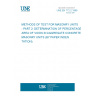 UNE EN 772-2:1999 METHODS OF TEST FOR MASONRY UNITS - PART 2: DETERMINATION OF PERCENTAGE AREA OF VOIDS IN AGGREGATE CONCRETE MASONRY UNITS (BY PAPER INDENTATION).