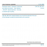 CSN EN 2591-607 - Aerospace series - Elements of electrical and optical connection - Test methods - Part 607: Optical elements - Immunity to ambient light coupling