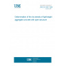 UNE EN 992:1996 Determination of the dry density of lightweight aggregate concrete with open structure