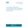 UNE EN ISO 20916:2024 In vitro diagnostic medical devices - Clinical performance studies using specimens from human subjects - Good study practice (ISO 20916:2019)