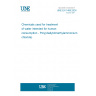 UNE EN 1408:2024 Chemicals used for treatment of water intended for human consumption - Poly(diallyldimethylammonium chloride)