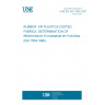 UNE EN ISO 7854:1997 RUBBER- OR PLASTICS-COATED FABRICS. DETERMINATION OF RESISTANCE TO DAMAGE BY FLEXING. (ISO 7854:1995).