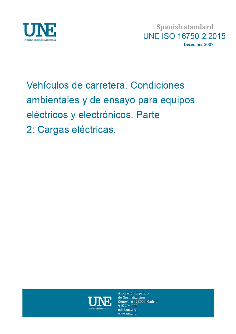 UNE ISO 16750-2:2015 Road Vehicles. Environmental Conditions And ...