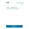 UNE EN ISO 3758:2024 Textiles - Care labelling code using symbols (ISO 3758:2023)