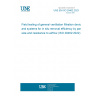 UNE EN ISO 29462:2023 Field testing of general ventilation filtration devices and systems for in situ removal efficiency by particle size and resistance to airflow (ISO 29462:2022)