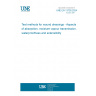 UNE EN 13726:2024 Test methods for wound dressings - Aspects of absorption, moisture vapour transmission, waterproofness and extensibility