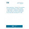 UNE EN 16235:2024 Railway applications - Testing for the acceptance of running characteristics of railway vehicles - Freight wagons - Conditions for dispensation of freight wagons with defined characteristics from on-track tests according to EN 14363