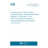 UNE EN 2854-003:2021 Aerospace series - Cables, electrical for general purpose - Operating temperatures between -55 °C and 260 °C - Part 003: Product standard (Endorsed by Asociación Española de Normalización in July of 2021.)