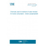 UNE EN 1212:2006 Chemicals used for treatment of water intended for human consumption - Sodium polyphosphate