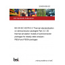 25/30510059 DC BS EN IEC 63378-2-2 Thermal standardization on semiconductor packages Part 2-2: 3D thermal simulation models of semiconductor packages for steady-state analysis - PBGA and FBGA packages