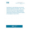 UNE EN IEC 55016-1-4:2019 Specification for radio disturbance and immunity measuring apparatus and methods - Part 1-4: Radio disturbance and immunity measuring apparatus - Antennas and test sites for radiated disturbance measurements (Endorsed by Asociación Española de Normalización in April of 2019.)